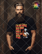 Digital Download Im No Chef But Man Can I Stir The Pot PNG Design (NOT A PHYSICAL ITEM)